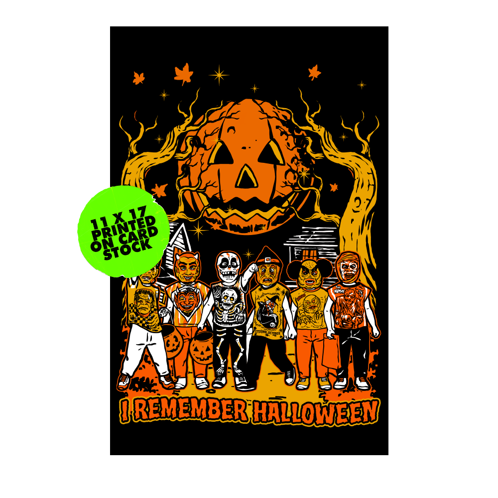 I Remember Halloween 11 x 17 Print